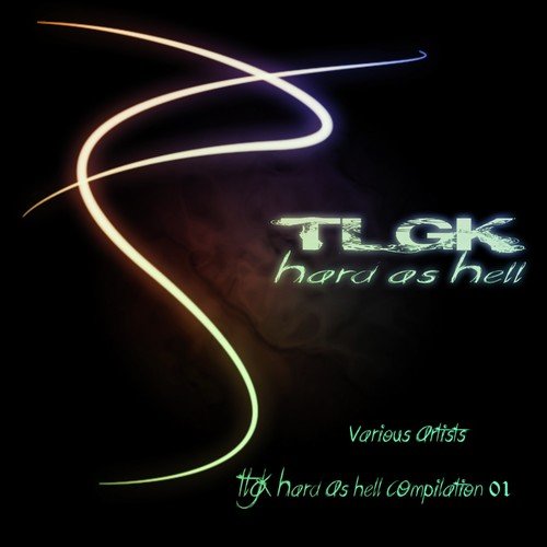 Tlgk Hard as Hell Compilation 01