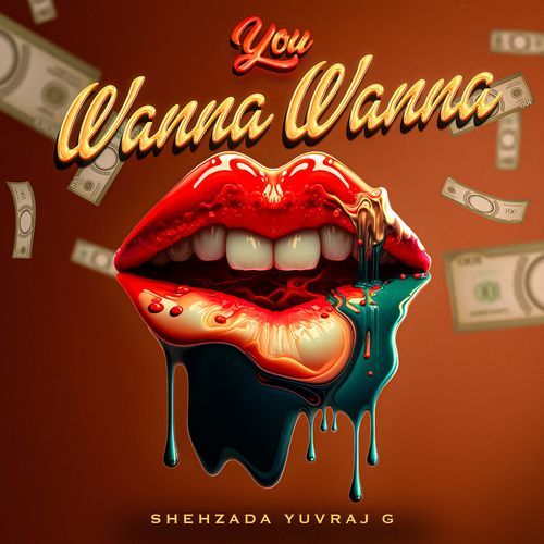 You Wanna Wanna