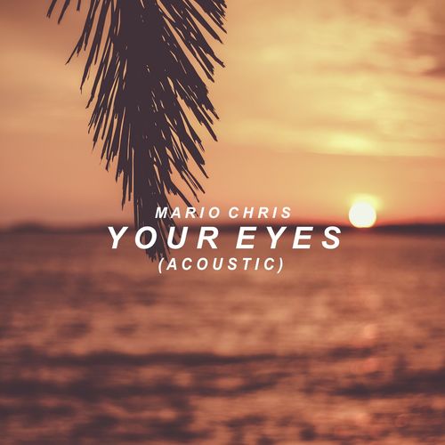 Your Eyes (Acoustic)