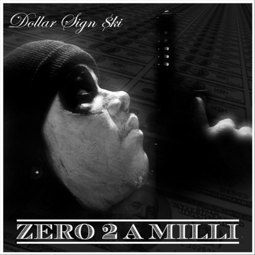 Zero 2 A Milli (feat. DawOne)