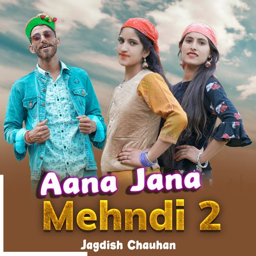 Aana Jana Mehndi 2