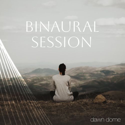 Binaural Session