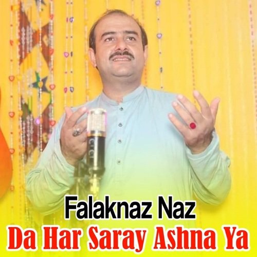 Da Har Saray Ashna Ya