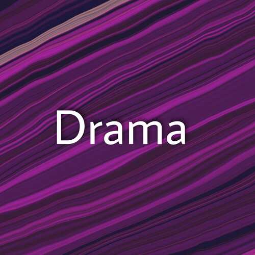 Drama