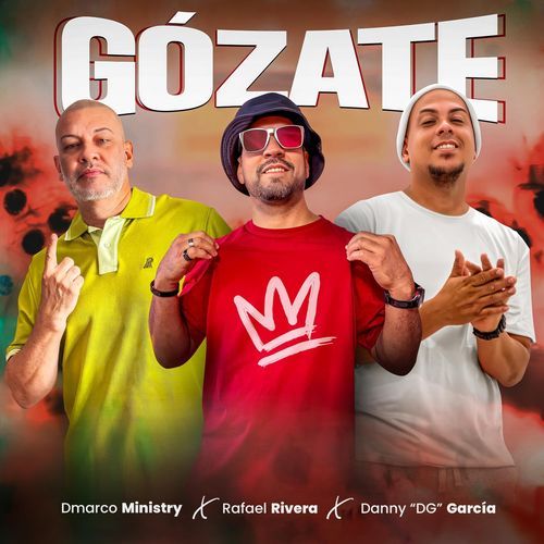 Gozate (feat. Danny DG Garcia & Dmarco Ministry) cover art