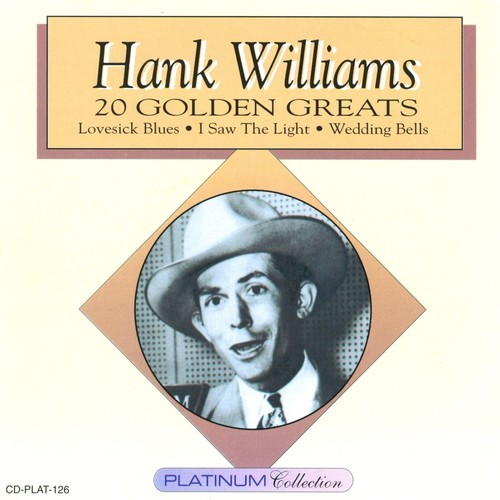 Hank Williams - 20 Golden Greats