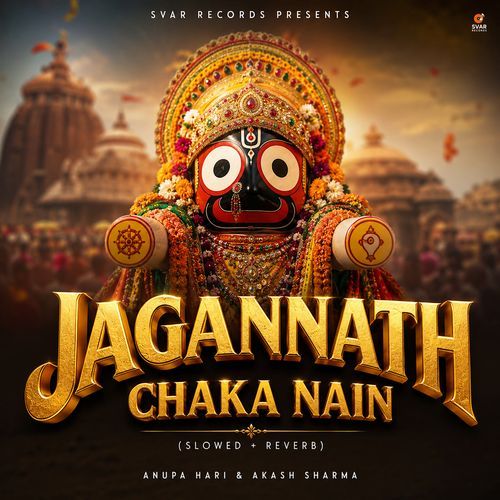 Jagannath Chaka Nain (Slowed + Reverb)