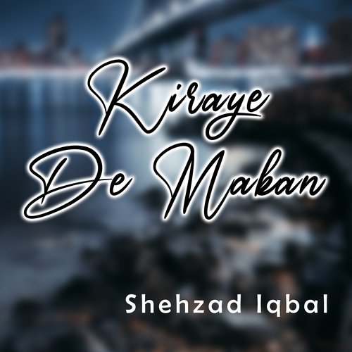 Kiraye De Makan