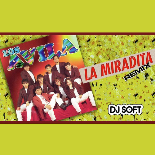 La Miradita (Remix)