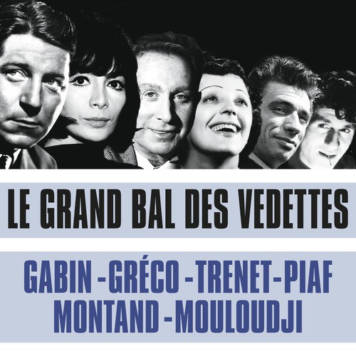 Le Grand Bal Des Vedettes Songs Download - Free Online Songs @ JioSaavn