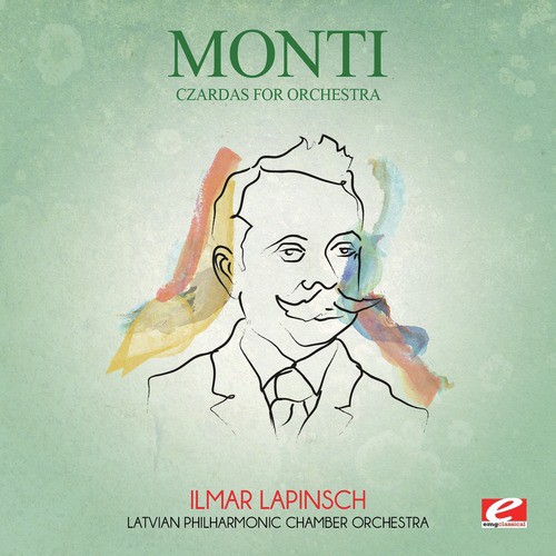 Monti: Czardas for Orchestra (Digitally Remastered)
