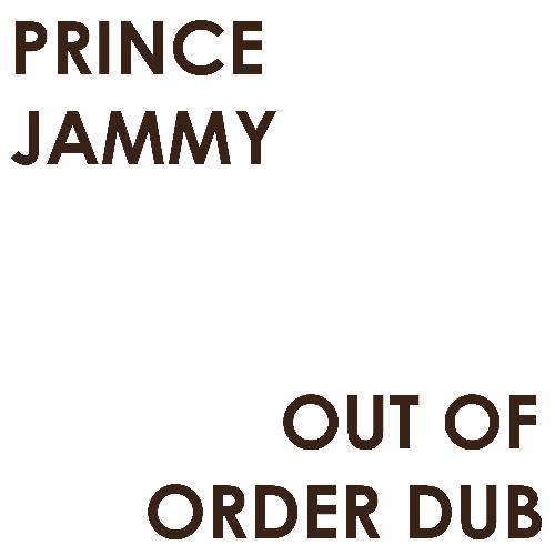 Out of Order Dub