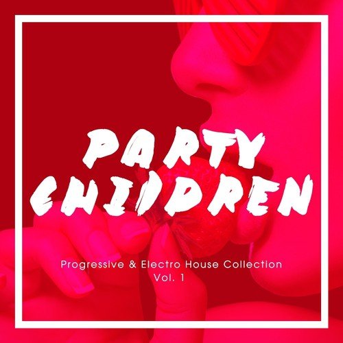 Party Children, Vol. 1
