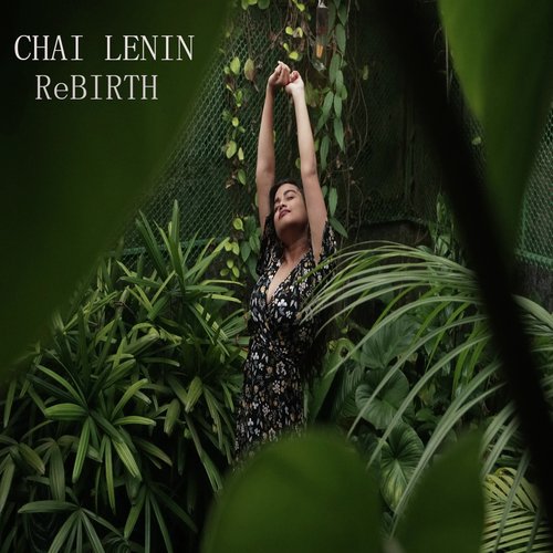 Rebirth Lyrics - Chai Lenin - Only on JioSaavn