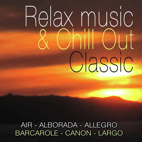Relax Music & Chill out Clasic