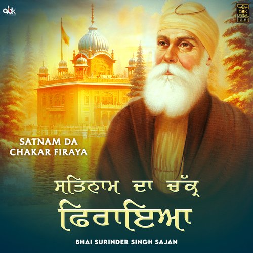 Satnam Da Chakar Firaya