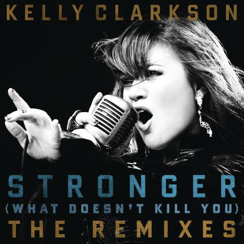 Stronger (What Doesn&#039;t Kill You) The Remixes_poster_image