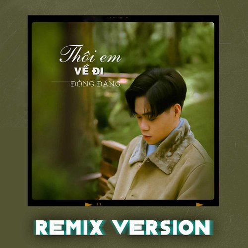 Thôi Em Về Đi (Remix Version) (Beat)