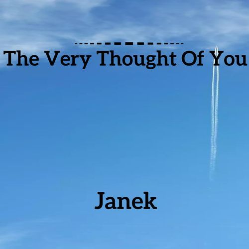 The Very Thought Of You