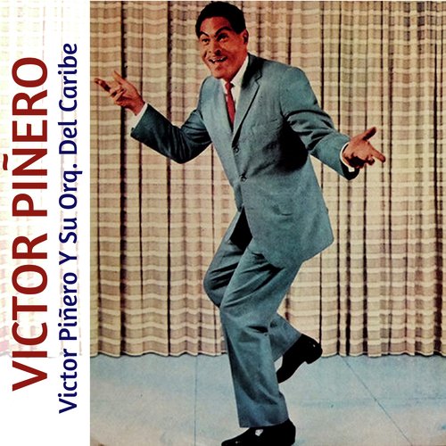 Victor Piñero Y Su Orq. Del Caribe