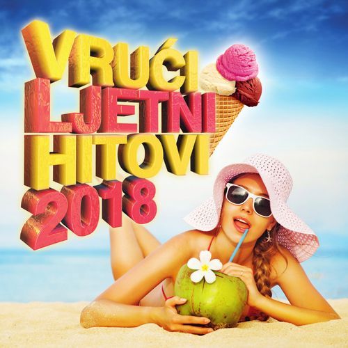 Vrući ljetni hitovi 2018