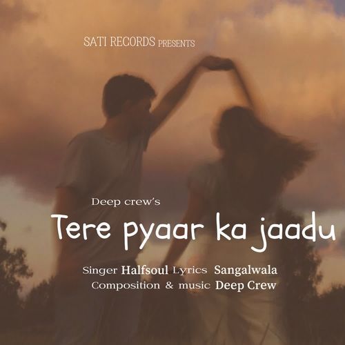 tere Pyaar ka jaadu