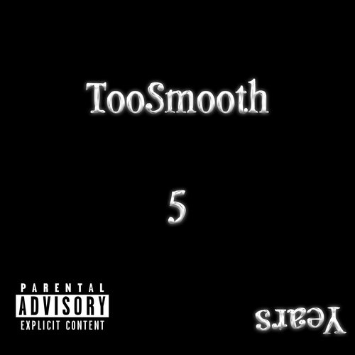 5 Years Of TooSmooth_poster_image