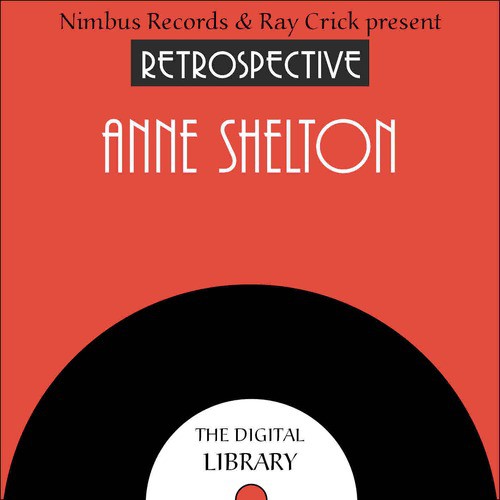A Retrospective Anne Shelton