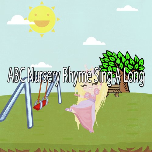 ABC Nursery Rhyme Sing A Long