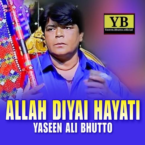 Allah Diyai Hayati