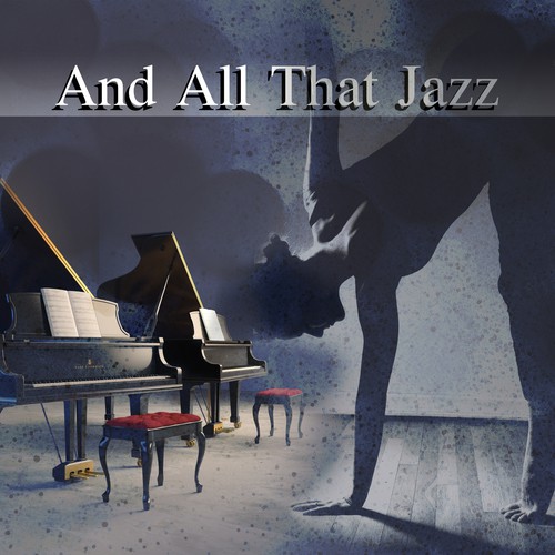 And All That Jazz - Smooth Jazz, Venice Piano Bar Music, Cocktail Party Piano Music, Romantic Dinner for Two