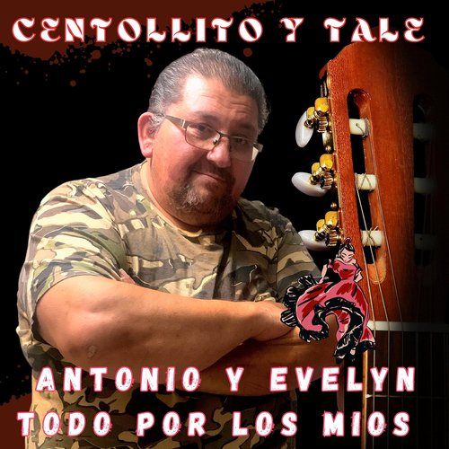 Antonio Y Evelyn Todo Por Los Mios cover art