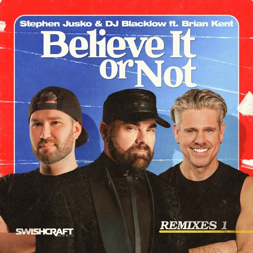 Believe It or Not (Jace M & Toy Armada Remix) cover art
