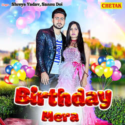 Birthday Mera-Aj0,dh94dkE