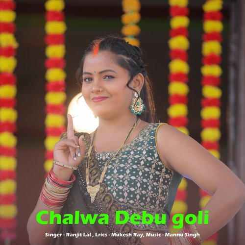 Chalwa Debu Goli