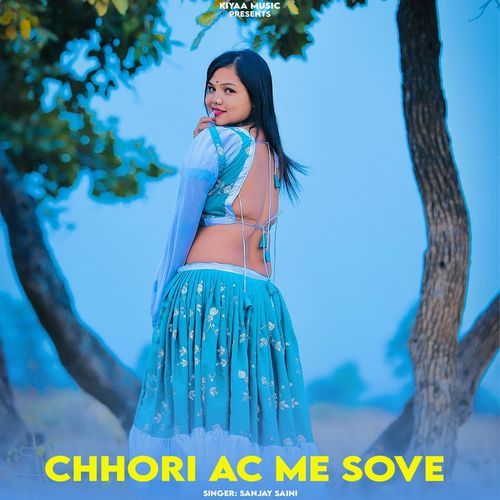 Chhori Ac Me Sove