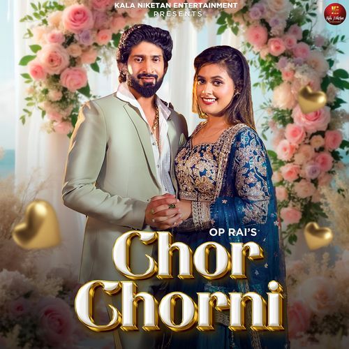 Chor Chorni (feat. Jaivir Rathee, Kirti Sirohi)