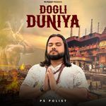 DOGLI DUNIYA