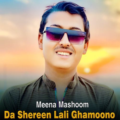 Da Shereen Lali Ghamoono