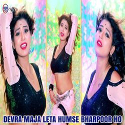 Devra Maja Leta Humse Bharpoor Ho-MgkuCTpKe2w