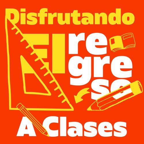 Disfrutando El Regreso A Clases