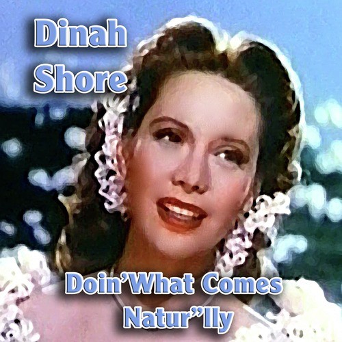 Doin&#039; What Comes Natur&#039;lly