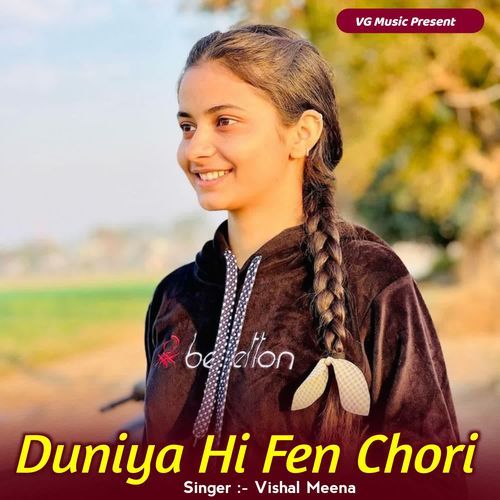 Duniya Hi Fen Chori