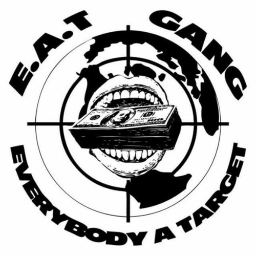 E.A.T. Gang: Everybody a Target_poster_image