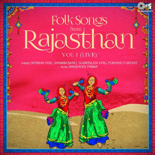 Folk Songs From Rajasthan, Vol. 1