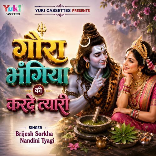 Gaura Bhangiya Ki Kar De Tayyari Re