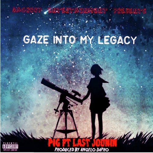 Gaze into My Legacy (feat. Last Jounin)