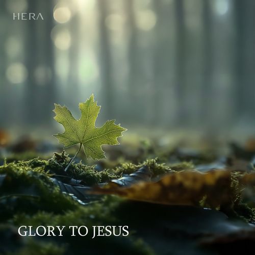 Glory To Jesus