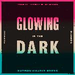 Glowing In The Dark (Dance System Rework)