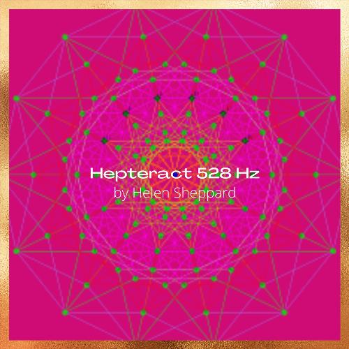 Hepteract 528 Hz